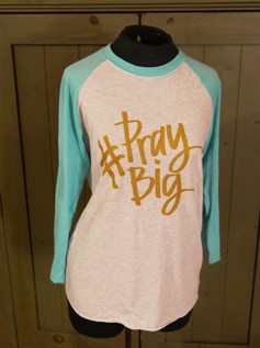 #PrayBig Long Sleeve T-Shirt